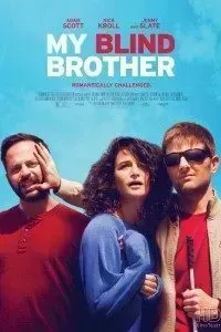 Download My Blind Brother (2016) {English With Subtitles} BluRay 720p [700MB] || 1080p [1.4GB]
