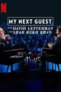 Download My Next Guest with David Letterman and Shah Rukh Khan (2019) {Hindi-English} 480p [200MB] || 720p [500MB]