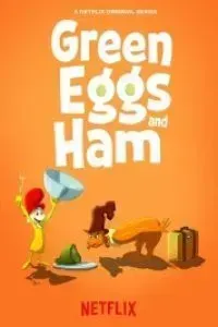 Download NetFlix Green Eggs and Ham (Season 1-2) 2019 Dual Audio {Hindi-English} WeB-DL 720p [200MB] || 1080p [900MB]