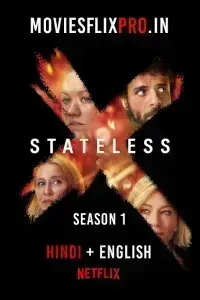 Download Netflix Stateless (Season 1) Dual Audio {Hindi-English} 720p WeB-DL HD [400MB]