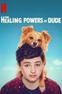 Download Netflix The Healing Powers of Dude (Season 1) Dual Audio {Hindi-English} 720p WeB-HD [200MB]