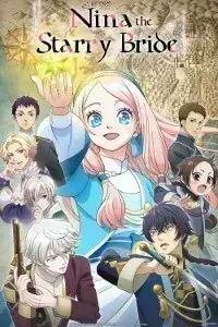 Download Nina the Starry Bride (Season 1) [S01E12 Added] Multi Audio {Hindi-English-Japanese} WeB-DL 480p [85MB] || 720p [150MB] || 1080p [490MB]