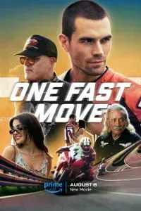 Download One Fast Move (2024) Dual Audio (Hindi-English) Msubs Web-Dl 480p [360MB] || 720p [970MB] || 1080p [2.2GB]