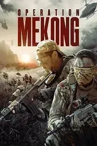 Download Operation Mekong (2016) Dual Audio {Hindi-English} 480p [400MB] || 720p [1GB] || 1080p [2.7GB]