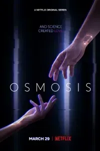 Download Osmosis (Season 1) Dual Audio {English-French} ESubs WeB-DL 720p [380MB] || 1080p [1.5GB]