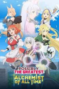 Download Possibly the Greatest Alchemist of All Time (Season 1) [S01E10 Added] Multi Audio {Hindi-English-Japanese} WeB-DL 480p [85MB] || 720p [150MB] || 1080p [490MB]