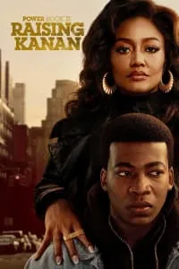 Download Power Book III: Raising Kanan (Season 1-4) [S04E03 Added] {English Audio} Esubs Web-DL 720p [350MB] || 1080p []