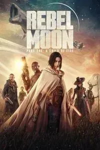 Download Rebel Moon – Part One: A Child of Fire (2023) Dual Audio {Hindi-English} WEB-DL 480p [480MB] || 720p [1.2GB] || 1080p [2.8GB]