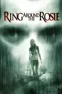 Download Ring Around the Rosie (2006) Dual Audio {Hindi-English} Esubs WEB-DL 480p [289MB] || 720p [795MB] || 1080p [1.8GB]