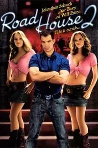 Download Road House 2 Last Call (2006) Dual Audio {Hindi-English} Esubs BluRay 480p [291MB] || 720p [841MB] || 1080p [1.7GB]