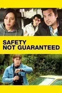 Download Safety Not Guaranteed (2012) {English Audio With Subtitles} 480p [250MB] || 720p [600MB] || 1080p [1.29GB]