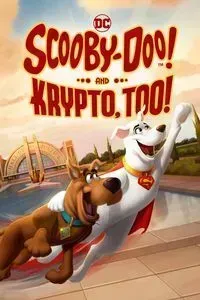 Download Scooby-Doo! And Krypto, Too! (2023) (English with Subtitle) WeB-DL 480p [240MB] || 720p [640MB] || 1080p [1.5GB]
