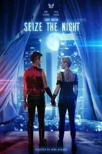 Download Seize the Night (2022) {English With Subtitles} 480p [300MB] || 720p [800MB] || 1080p [1.6GB]