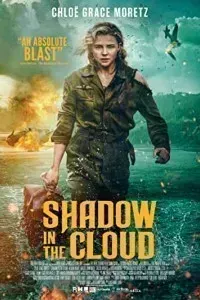 Download Shadow in the Cloud (2020) {English With Subtitles} WEB-HD 480p [300MB] || 720p [700MB] || 1080p [3.0GB]