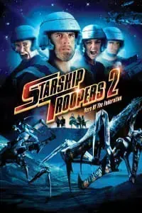 Download Starship Troopers 2 Hero of The Federation (2004) Dual Audio {Hindi-English} Esubs BluRay 480p [303MB] || 720p [887MB] || 1080p [1.9GB]
