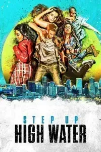 Download Step Up: High Water (Season 1) {Hindi-English} WeB-DL 480p [100MB] || 720p [400MB]