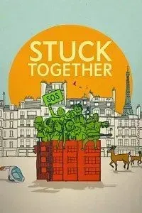 Download Stuck Together (2021) {English With Subtitles} 480p [350MB] || 720p [1GB] || 1080p [2.43GB]