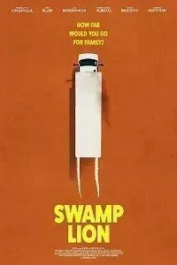 Download Swamp Lion (2022) {English With Subtitles} 480p [300MB] || 720p [900MB] || 1080p [2GB]