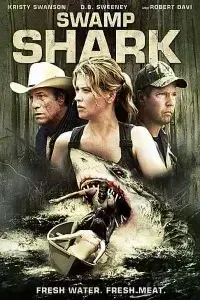 Download Swamp Shark (2011) Dual Audio (Hindi-English) 480p [300MB] || 720p [800MB]