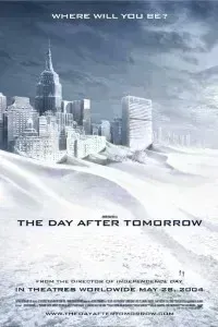 Download The Day After Tomorrow (2004) Dual Audio {Hindi-English} 480p [400MB] || 720p [1GB] || 1080p [3GB]