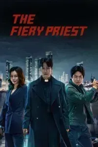 Download The Fiery Priest aka Yeolhyeolsaje (Season 1-2) (Hindi+Korean) Msubs WeB-DL 720p [350MB] || 1080p [1.2GB]