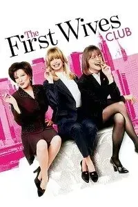 Download The First Wives Club (1996) Dual Audio (Hindi-English) Esubs Bluray 480p [390MB] || 720p [990MB] || 1080p [2.3GB]