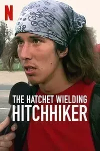 Download The Hatchet Wielding Hitchhiker (2023) Dual Audio {Hindi-English} Msubs WeB-DL 480p [300MB] || 720p [800GB] || 1080p [1.8GB]