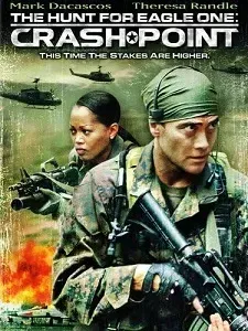 Download The Hunt for Eagle One: Crash Point (2006) Dual Audio (Hindi-English) 480p [300MB] || 720p [999MB]