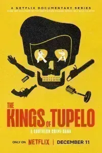 Download The Kings of Tupelo: A Southern Crime Saga (Season 1) Dual Audio {Hindi-English} WeB-DL 720p [590MB] || 1080p [1.3GB]