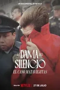 Download The Lady Of Silence: The Mataviejitas Murders (2023) {English-Spanish} Web-DL 480p [370MB] || 720p [1GB] || 1080p [2.3GB]