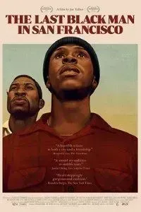 Download The Last Black Man in San Francisco (2019) Dual Audio (Hindi-English) 480p [400MB] || 720p [960MB] || 1080p [2.6GB]