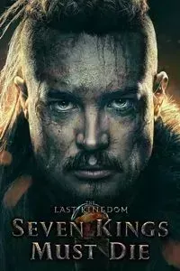 Download The Last Kingdom: Seven Kings Must Die (2023) Dual Audio {Hindi-English} 480p [400MB] || 720p [1GB] || 1080p [2.3GB]
