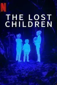Download The Lost Children (2024) Multi Audio (Hindi-English-Spanish) Msubs Web-Dl 480p [350MB] || 720p [960MB] || 1080p [2.2GB]