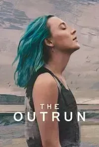Download The Outrun (2024) (English Audio) Esubs Web-Dl 480p [360MB] || 720p [970MB] || 1080p [2.3GB]