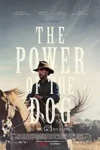 Download The Power of the Dog (2021) {English With Subtitles} Web-Rip 480p [400MB] || 720p [800MB] || 1080p [1.4GB]