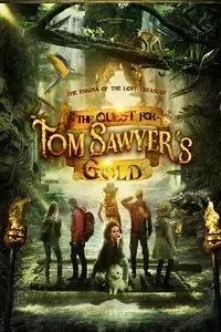 Download The Quest for Tom Sawyer’s Gold (2023) (English with Subtitle) WeB-DL 480p [265MB] || 720p [715MB] || 1080p [1.7GB]