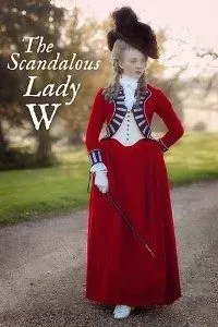 Download The Scandalous Lady W (2015) {English With Subtitles} 480p [400MB] || 720p [800MB] || 1080p [1.6GB]