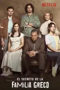 Download The Secret of the Greco Family (Season 1) Dual Audio {English-Spanish} WeB- DL 720p 10Bit [350MB] || 1080p [850MB]
