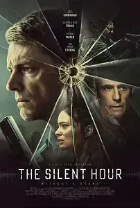 Download The Silent Hour (2024) {English With Subtitles} 480p [300MB] || 720p [800MB] || 1080p [1.5GB]