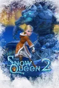 Download The Snow Queen 2 (2014) Dual Audio (Hindi-English) 480p [300MB] || 720p [1GB] || 1080p [1.32GB]