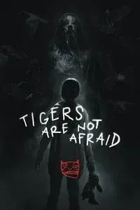 Download Tigers Are Not Afraid (2017) Dual Audio {Hindi-Spanish} BluRay ESubs 480p [280MB] || 720p [760MB] || 1080p [1.6GB]
