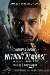 Download Tom Clancy’s Without Remorse (2021) {English With Subtitles} WeB-DL 480p [400MB] || 720p [800MB] || 1080p [2.8GB]