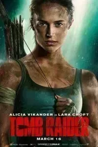 Download Tomb Raider (2018) {English With Subtitles} Bluray 480p [380MB] || 720p [1.3GB] || 1080p [2GB]