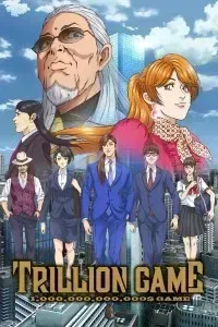 Download TRILLION GAME (Season 1) [S01E22 Added] Multi Audio {Hindi-English-Japanese} WeB-DL 480p [85MB] || 720p [150MB] || 1080p [500MB]