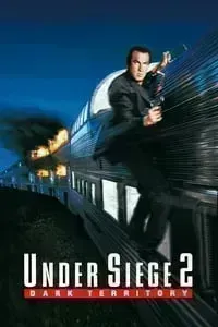 Download Under Siege 2 Dark Territory (1995) Dual Audio {Hindi-English} Esubs BluRay 480p [369MB] || 720p [985MB] || 1080p [2.0GB]
