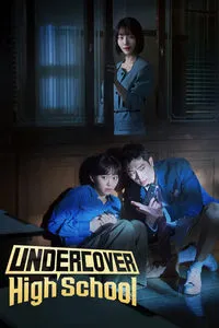 Download Undercover High School (Season 1) Kdrama [S01E10 Added] {Korean With English Subtitles} WeB-DL 720p [350MB] || 1080p [4GB]
