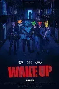 Download Wake Up (2023) {English With Subtitles} 480p [300MB] || 720p [700MB] || 1080p [1.7GB]