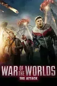 Download War of The Worlds The Attack (2023) Dual Audio {Hindi-English} Esubs BluRay 480p [348MB] || 720p [1.0GB] || 1080p [2.1GB]