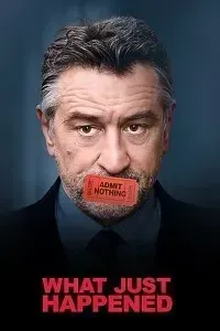 Download What Just Happened (2008) Dual Audio (Hindi-English) 480p [400MB] || 720p [1GB]